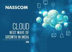 NASSCOM Cloud: Next Wave of Growth in India 2019