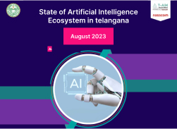 State of Artificial Intelligence Ecosystem in Telangana