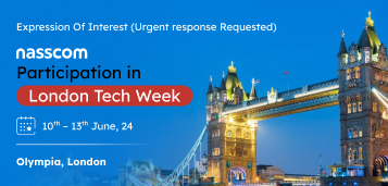 nasscom participation in london tech week   10th - 13th June 2024 | Olympia, London