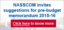 NASSCOM invites suggestions for pre-budget memorandum 2015-16