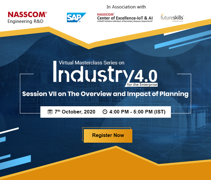 NASSCOM Engineering R&D :Virtual Masterclass Series on Industry 4.0 for the Enterprise - Session III on Big Data and Analyticson | Date: 12th August 2020 | Time: 4:00 pm - 5:00 pm