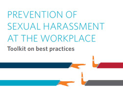 Prevention of Sexual Harassment at the Workplace Toolkit on best practices
