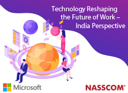 Technology Reshaping The Future of Work – India Perspective