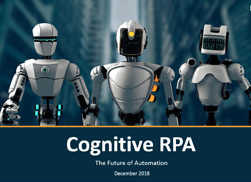 Cognitive RPA - The Future of Automation