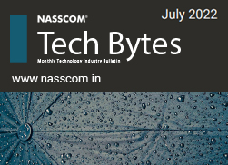 TECH BYTES – Monthly Tech Industry Bulletin   July 2022