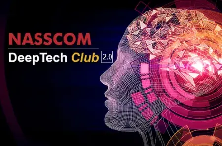 NASSCOM Launches Deep Tech Club 2.0