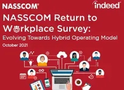 NASSCOM Return to Workplace Survey – Evolving Towards Hybrid Operating Model