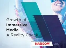 Growth of Immersive Media- A Reality Check