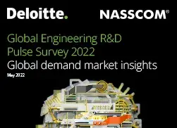 NASSCOM-Deloitte Global Engineering R&amp;D Pulse Survey 2022