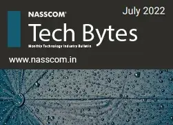 TECH BYTES – Monthly Tech Industry Bulletin   July 2022
