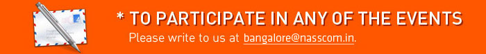 alt=*To Participate in any of the events. Please write to us at bangalore@nasscom.in.