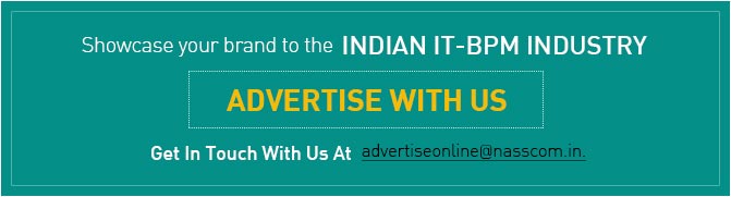 Showcase your brand to the Indian IT-BPM Industry Advertise width us Get In Touch With Us At