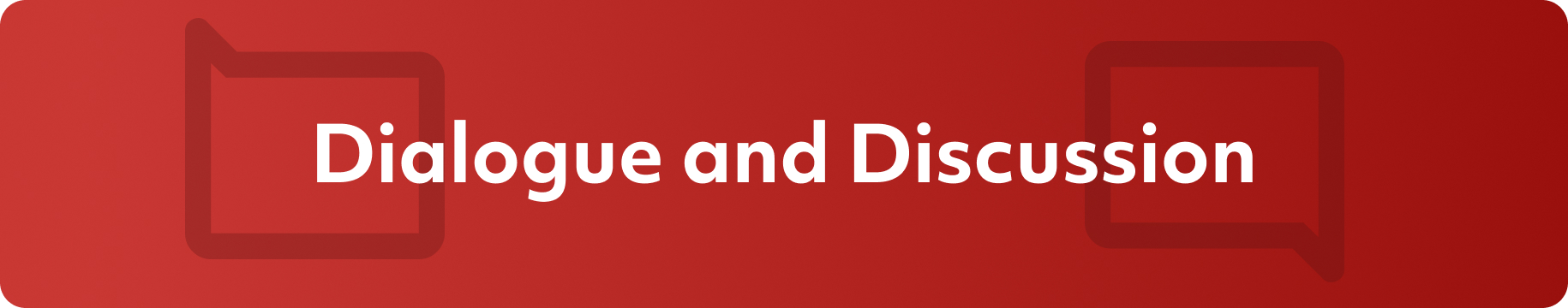 DIALOGUE AND DISCUSSION